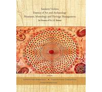 Sanskriti Vichitra Essence of Art and Archaeology Museums, Museology