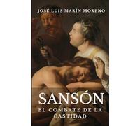 Sansón y el combate espiritual (Antropología adecuada)