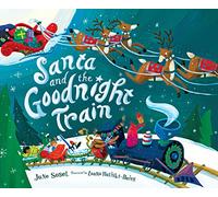 Santa and the Goodnight Train: A Christmas Holiday Book for Kids