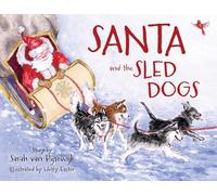 Santa and the Sled Dogs