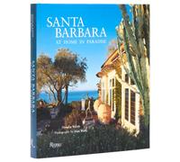 Santa Barbara : At Home in Paradise