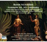 Santa Barbera So and - Villa Lobos:Symphony No 10