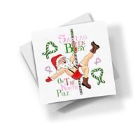 Santa Been Busy On A North Pole Card - Christmas Funny Festive Xmas Joke Celebration Secret Santa Present Gift (Blank Message)