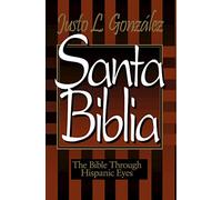 Santa Biblia: The Bible Through Hispanic Eyes Spanish