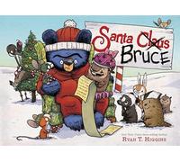 Santa Bruce: 4 (Mother Bruce)