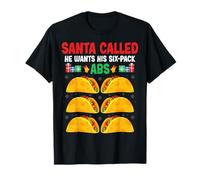 Santa Called He Wants His Six-Pack ABS Gym Taco Christmas T-Shirt