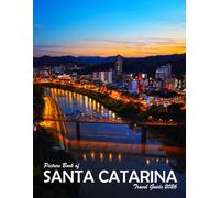 Santa Catarina, Brazil: A Visual Journey Through Stunning Landmarks, Travel and Nature lovers.