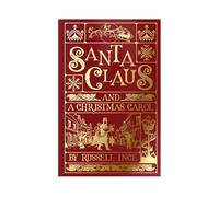 Santa Claus And A Christmas Carol (The Claus Chronicles)