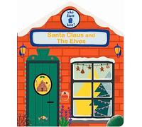 Santa Claus and the Elves (Who Lives Here?)
