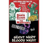 Santa Claus Conquers The Martians/Silent Night, Bloody Night