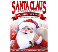 Santa Claus Is Comin' to Town 45th Anniversary (Collector's Edition)