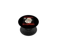 Santa Claus Is Coming That's What She Said Merry Christmas PopSockets Adhesive PopGrip