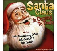 Santa Claus Is Coming to Town