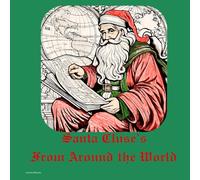 Santa Cluse’s from Around the World