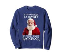 Santa Coming In Your Backdoor Inappropriate Christmas Sweatshirt