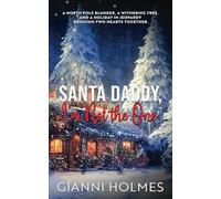 Santa Daddy I'm Not the One: Special Edition