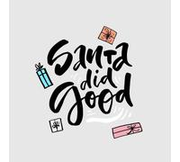 Santa Did Good Women's T-Shirt - Grey - 3XL - Grey