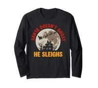 Santa Doesn't Ghost He Sleighs Christmas Santa Xmas Family Long Sleeve T-Shirt