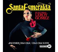 SANTA ESMERALDA - Another Cha Cha / Cha Cha Suite