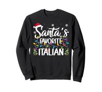 Santa Favorite Italian Christmas Lights Funny Italian Xmas Sweatshirt