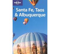 Santa Fe, Taos and Albuquerque (Lonely Planet Regional Guides)