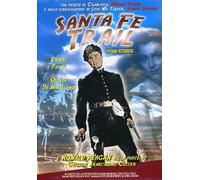 Santa Fe Trail (Versione Restaurata)