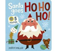 Santa Goes Ho Ho Ho!