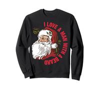Santa - I Love A Man With A Beard Sweatshirt