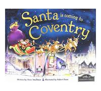 Santa is Coming to Coventry