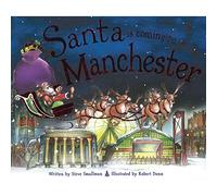 Santa Is Coming to Manchester