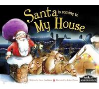 Santa Is Coming To My House