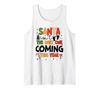 Santa Isn’t The Only One Coming Christmas Baby Announcement Tank Top