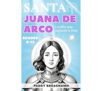 Santa Juana de Arco: La niña que escuchó a Dios (Mini Saints & Missionaries Library)