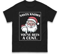Santa Knows Christmas T Shirt, Rude Funny Christmas Tee Top, Xmas Festive Gift T Shirt Black