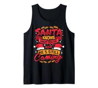 Santa Knows What You Did… and He’s Still Coming Tank Top