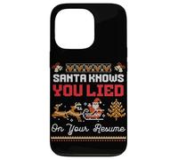 Santa Knows You Lied On Your Resume Ugly Christmas Sweater Case for iPhone 13 Pro
