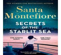 Santa Montefiore Secrets of the Starlit Sea : The spellbinding & stunningly Santa Montefiore Multicolor