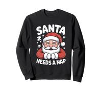Santa Needs A Nap Christmas Santa Claus Humor Sweatshirt