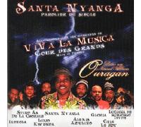 Santa Nyanga - Viva La Musica - Ouragan