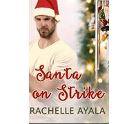 Santa On Strike