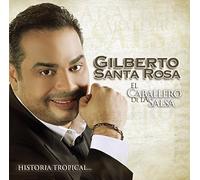 Santa Rosa, Gilberto - Caballero De La Salsa