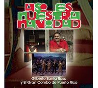 Santa Rosa, Gilberto^Gran Combo De Puerto Rico - Asi Es Nuestra Navidad (Reis)