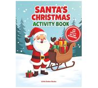 Santa’s Christmas Activity Book for Kids Ages 6-8: Includes word searches, spot-the-difference puzzles, and mazes