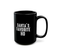 Santa’s Favorite Ho Black Mug - Funny Christmas Coffee Cup (11oz & 15oz) 15oz