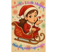 Santa’s Little Helper - Holiday Grid Notebook: A Merry Christmas Notebook for Kids & Teens | Fun Graph Pages for Notes, Doodles & Holiday Ideas