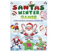 Santa’s Winter Games Coloring Adventure Funny Jobs & Sports: 50 Fun Holiday Christmas & New year - Sports & Activity Coloring Pages for Kids and ... Jobs Coloring Series - Fun & Stress Relief)