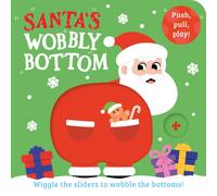 Santa’s Wobbly Bottom