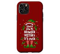 Santa Saw My Browser History. It’s Over Xmas Elf Pajama Case for iPhone 11 Pro