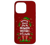 Santa Saw My Browser History. It’s Over Xmas Elf Pajama Case for iPhone 14 Pro Max