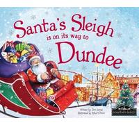 Santa Sleigh is on its Way to Dundee